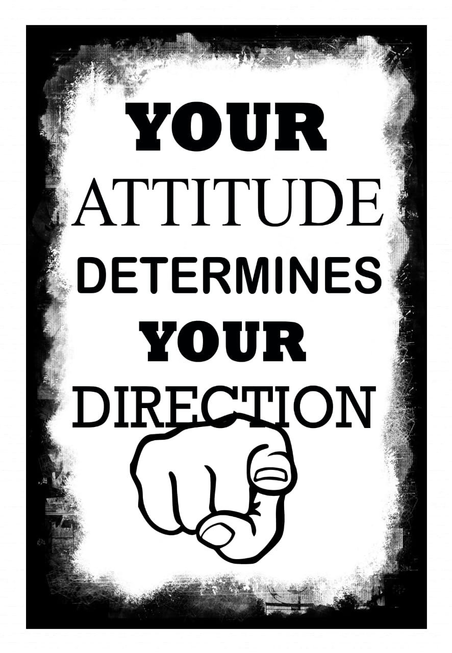 Sanazz World's Inspirational Quote Of Attitude Laminated Wall Hanging Poster With Frame - Black & White (Different Size) | Wall Poster | Home/Office Decoration Poster